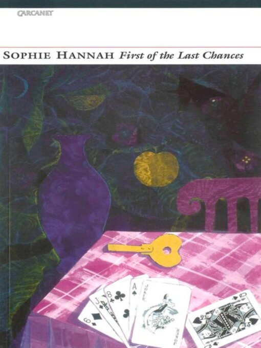 Title details for First of the Last Chances by Sophie Hannah - Available
